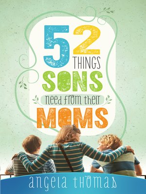 cover image of 52 Things Sons Need from Their Moms